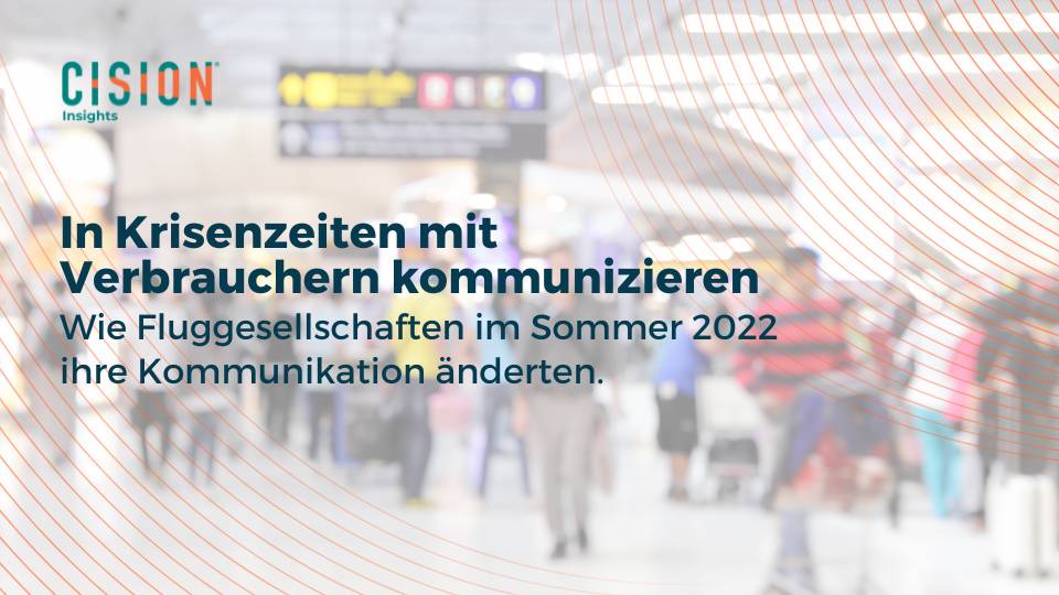 Medienanalyse: In Krisen mit Verbrauchern kommunizieren